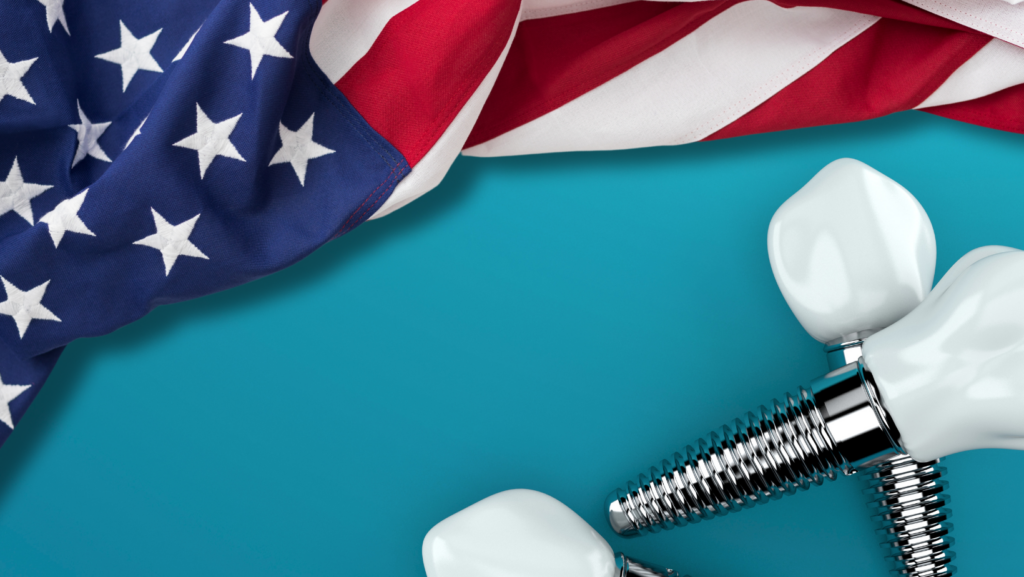 Made in the USA: Choosing an American Dental Implant Provider